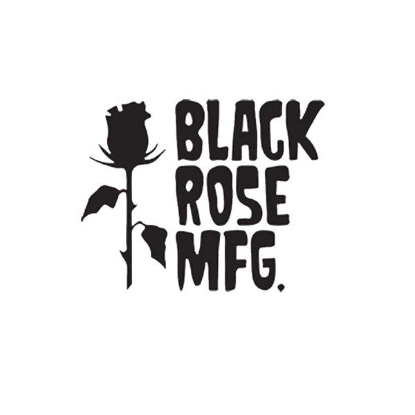 Black Rose MFG 9.75